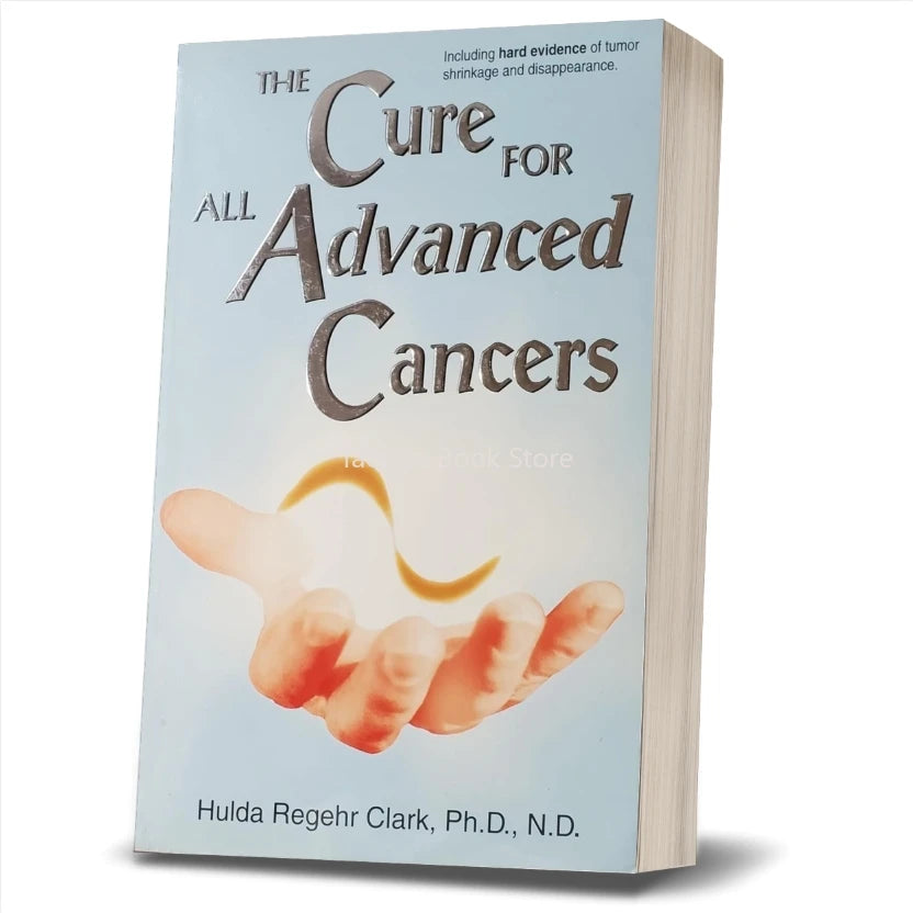 The Cure for All Advanced Cancers Book By Dr. Hulda Clark | Tumor Treatment Natural Therapy Guide  Libros