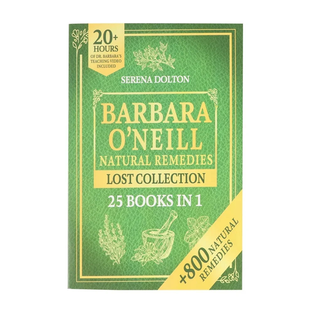 20+ Natural Remedies English Book : a Comprehensive Natural Therapy Encyclopedia Collection by Barbara O'Neill & Serena Dalton