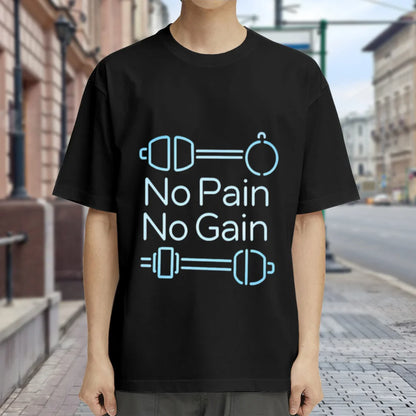 No Pain No Gain Creative Pattern Print Casual Cotton T-Shirts Unisex Men Women Oversized Tee Shirt Sportswear Fitness T-shirt