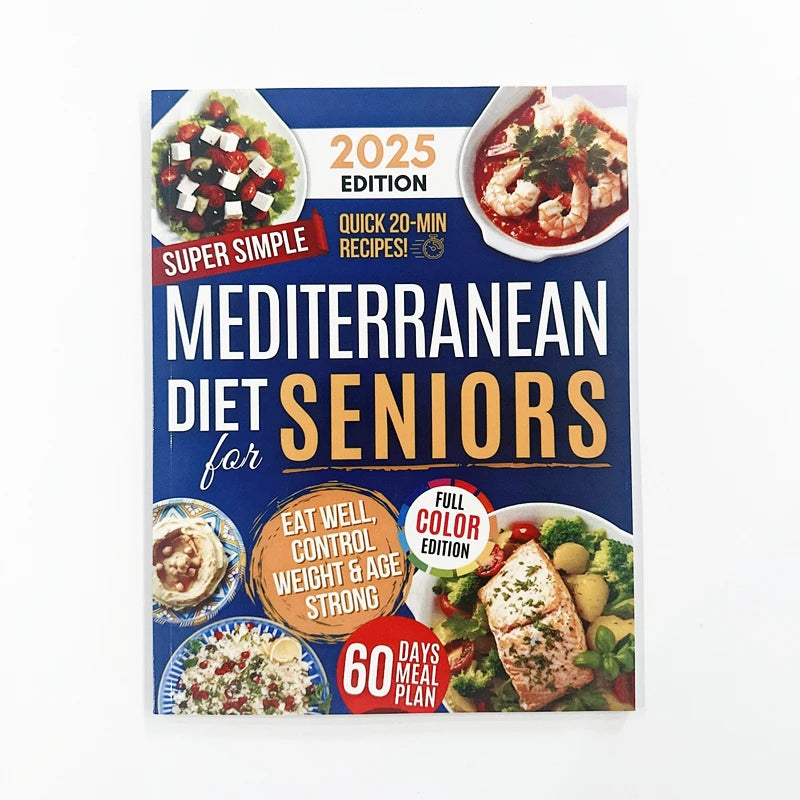 Super Simple Mediterranean Diet Cookbook for Seniors: Eat Healthy, Support Longevity & Control Weight
