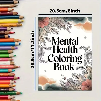 Coloring Book Psychological Health with Inspirational Quotes Suitable for Adults To Relax and Unwind