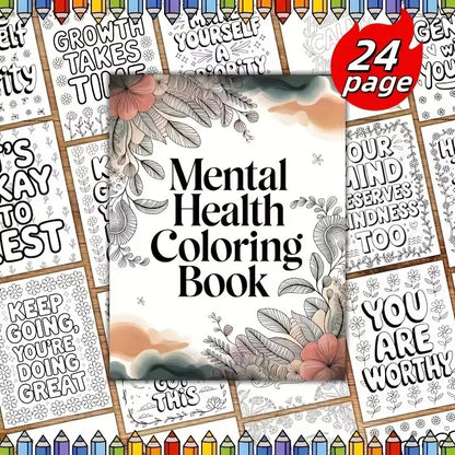 Coloring Book Psychological Health with Inspirational Quotes Suitable for Adults To Relax and Unwind