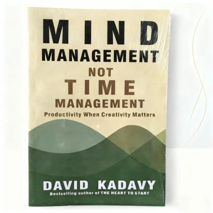 Mind Management, Not Time Management by Karen: Rethinking Productivity Through Mental Habits