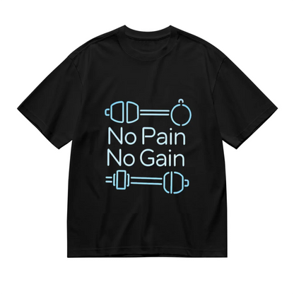 No Pain No Gain Creative Pattern Print Casual Cotton T-Shirts Unisex Men Women Oversized Tee Shirt Sportswear Fitness T-shirt