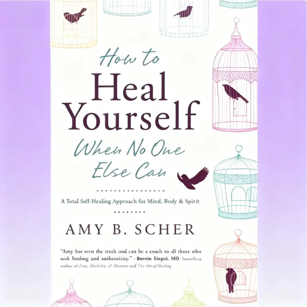 How To Heal Yourself When No One Else Can By Amy Morin | Self-Healing & Mental Wellness English Version Self-Help Health Book